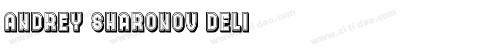 Andrey Sharonov Deli字体转换